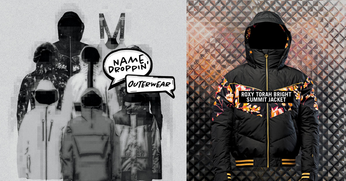 Name Droppin'—The Roxy Torah Bright Summit Collection - Snowboarder