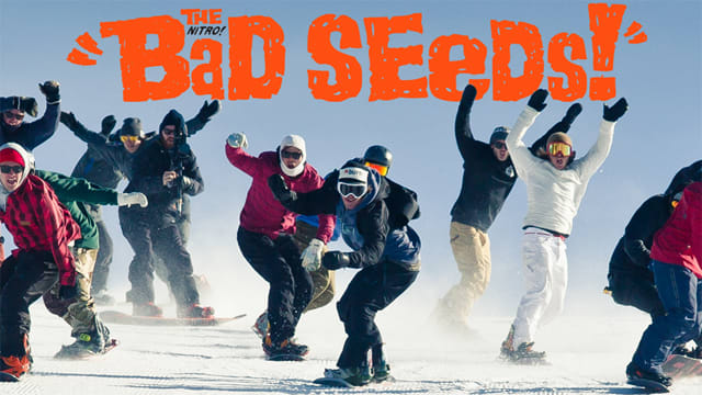Nitro Snowboards presents The Bad Seeds - Full Movie - Snowboarder